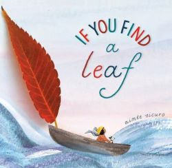 "If You Find A Leaf" Book Cover